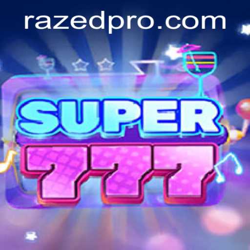 Exploring Super777: A Dynamic Adventure with Razed Challenges